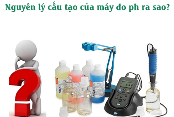 Có thể bạn chưa biết nguyên lý cấu tạo của máy đo pH