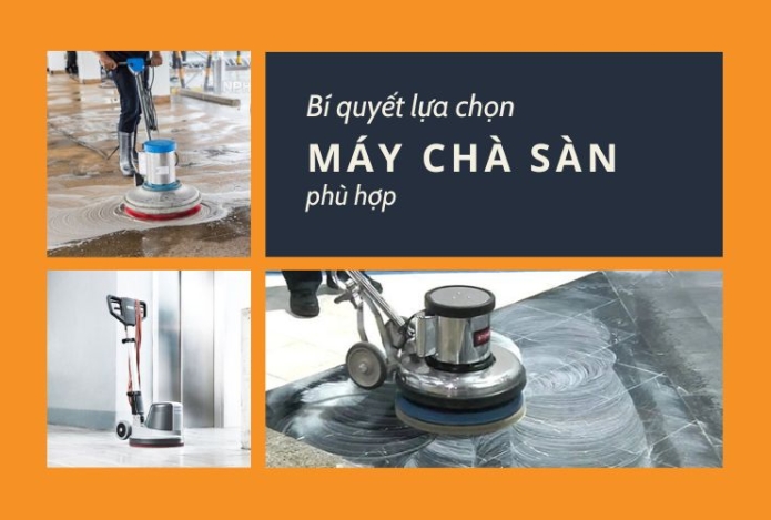 Bí Quyết Lựa Chọn Máy Chà Sàn Gạch Phù Hợp