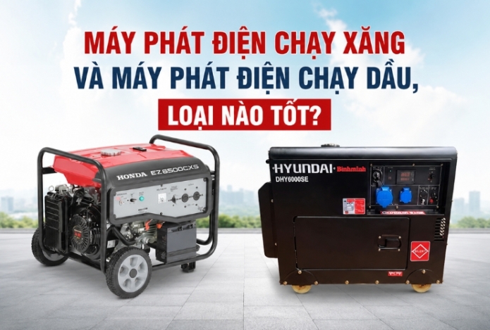 Máy phát điện chạy xăng và máy phát điện chạy dầu, loại nào tốt?