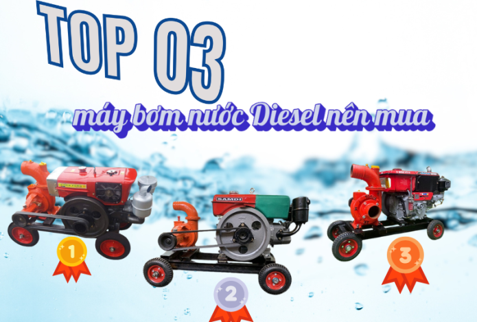 TOP 03 máy bơm nước Diesel nên mua 2024