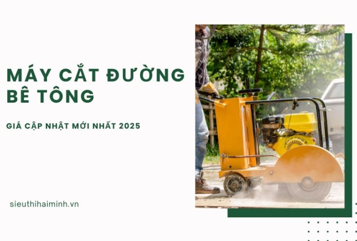 Giá máy cắt đường bê tông cập nhật mới nhất 2025