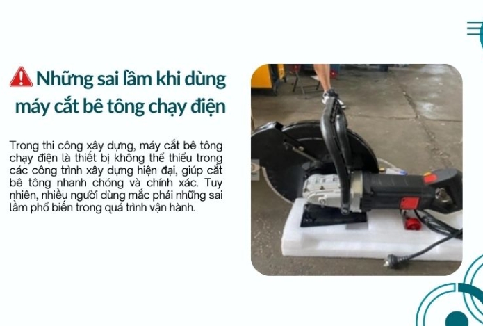 Cảnh báo! Những sai lầm khi dùng máy cắt bê tông chạy điện