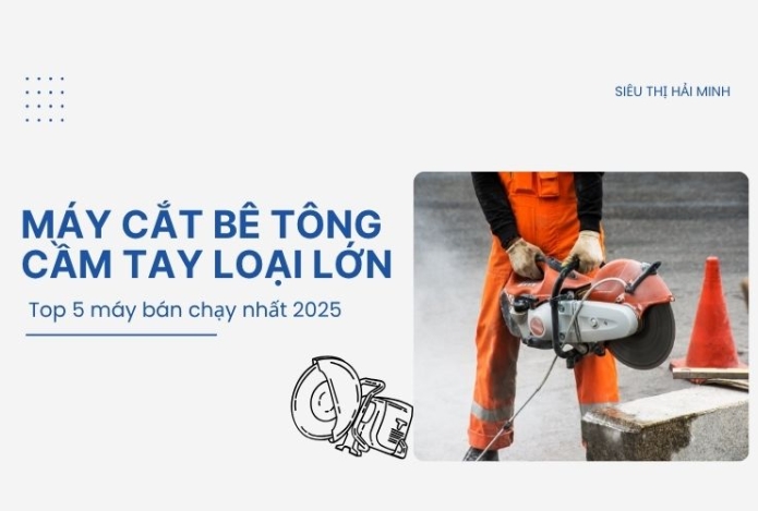 Top 5 Máy cắt bê tông cầm tay loại lớn bán chạy nhất 2025