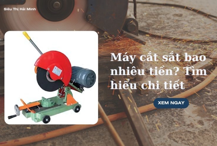 Máy cắt sắt bao nhiêu tiền? Tìm hiểu chi tiết