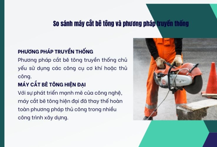 So sánh máy cắt bê tông và phương pháp truyền thống