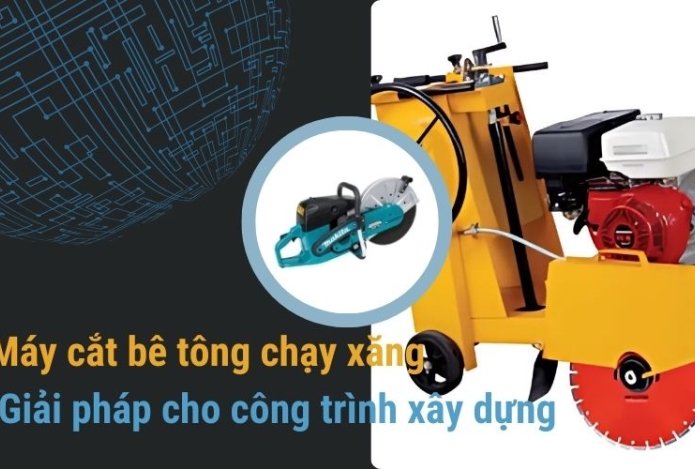 Top 3 mẫu máy cắt bê tông chạy xăng bán chạy nhất hiện nay