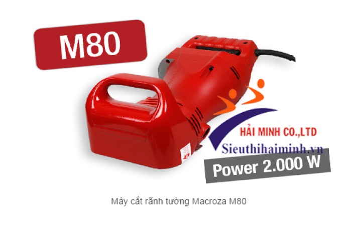 Lý do máy cắt rãnh tường Macroza được ưa chuộng nhất