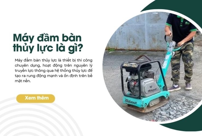 Máy đầm bàn thủy lực là gì? Vì sao là lựa chọn số 1