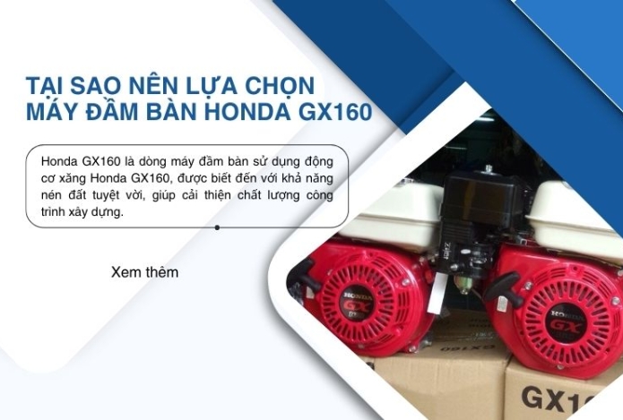 Tại sao nên lựa chọn máy đầm bàn Honda GX160