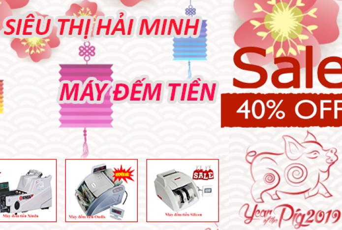 SIÊU THỊ HẢI MINH “SALE SỐC” MÁY ĐẾM TIỀN LÊN TỚI 40%
