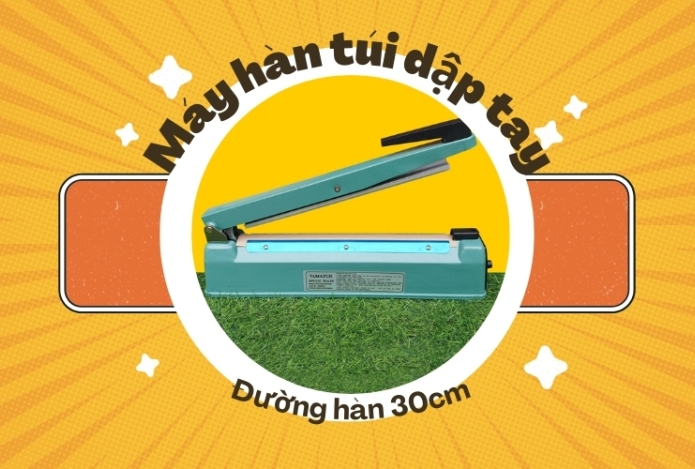 Gợi Ý Chọn Máy Hàn Miệng Túi Dập Tay Đường Kính Túi 30cm