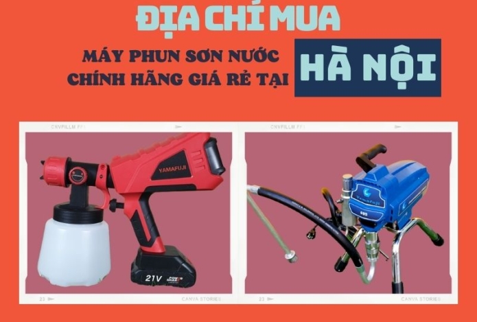 Địa chỉ mua máy phun sơn nước chính hãng giá rẻ tại Hà Nội