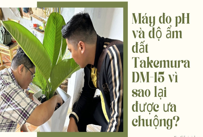 Máy đo pH và độ ẩm đất Takemura DM-15 vì sao lại được ưa chuộng?