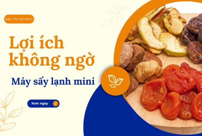Những lợi ích không ngờ khi chọn mua máy sấy lạnh mini
