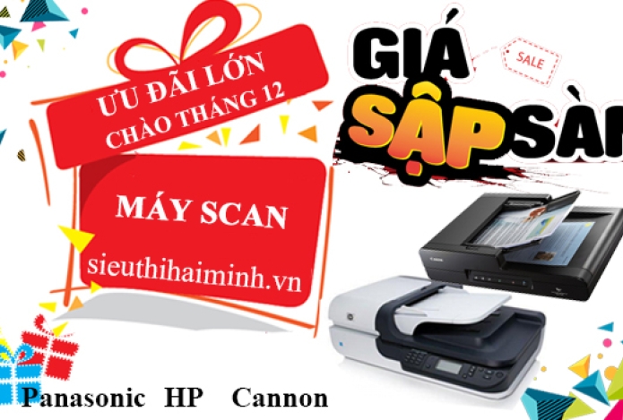 CHÀO THÁNG 12- KHUYẾN MẠI CỰC KHỦNG MÁY SCAN TẠI SIÊU THỊ HẢI MINH