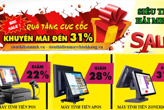 QÙA TẶNG CỰC SỐC - KHUYẾN MẠI LÊN ĐẾN 31% KHI MUA MÁY TÍNH TIỀN