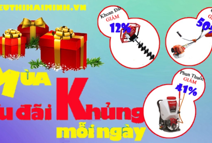 Khuyến Mãi Lớn- Giảm Giá Nhiều Máy Nông Nghiệp Tại Siêu Thị Hải Minh