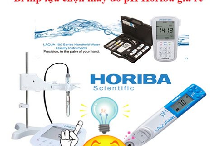 Bí kíp giúp bạn lựa chọn máy đo pH Horiba giá rẻ