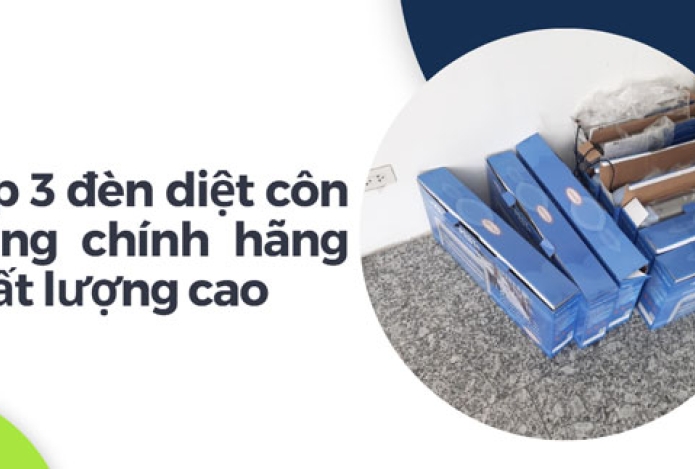 Top 3 đèn diệt côn trùng chính hãng chất lượng cao