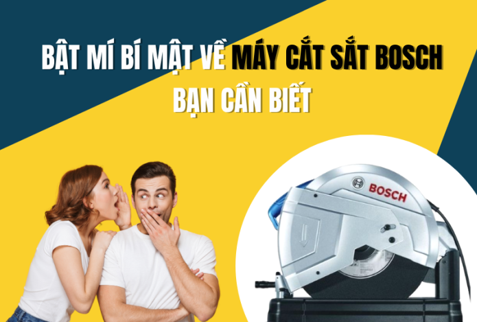 Bật mí bí mật về máy cắt sắt Bosch bạn cần biết
