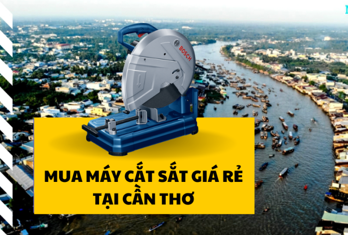 Địa Chỉ Mua Máy Cắt Sắt Chính Hãng Giá Rẻ Tại Cần Thơ