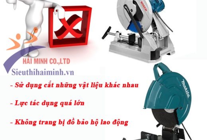 Những Sai Lầm Nghiêm Trọng Khi Sử Dụng Máy Cắt Sắt