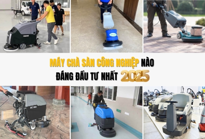 Máy Chà Sàn Công Nghiệp Nào Đáng Đầu Tư Nhất 2025