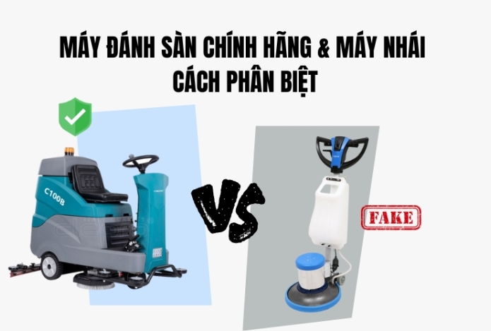 Máy Đánh Sàn Chính Hãng & Máy Nhái – Cách Phân Biệt