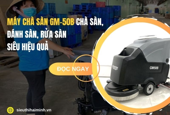 Máy chà sàn GM-50B Chà Sàn, Đánh Sàn, Rửa Sàn Siêu Hiệu Quả