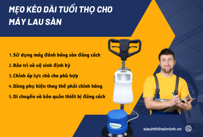 Cách Kéo Dài Tuổi Thọ Cho Máy Chà Sàn Liên Hợp Bạn Cần Biết