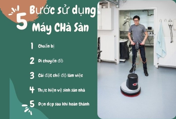 Sử Dụng Máy Chà Sàn Chuyên Nghiệp Hơn Với 5 Bước Đơn Giản