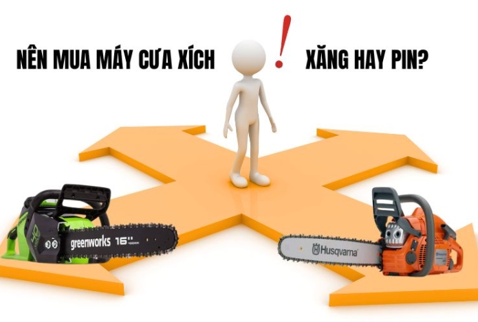 Nên mua máy cưa xích xăng hay pin?