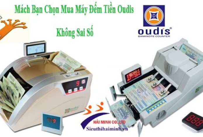 Mách Bạn Chọn Mua Máy Đếm Tiền Oudis Không Sai Số