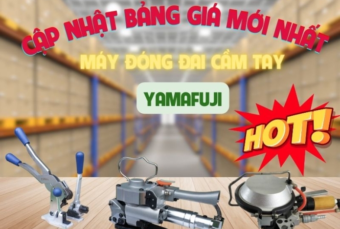 Cập nhật bảng giá máy đóng đai cầm tay Yamafuji mới nhất 2023