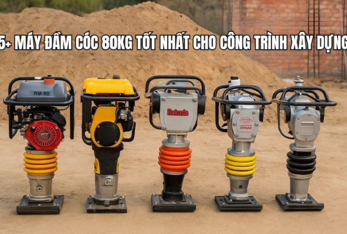 5+ máy đầm cóc 80kg tốt nhất cho công trình xây dựng
