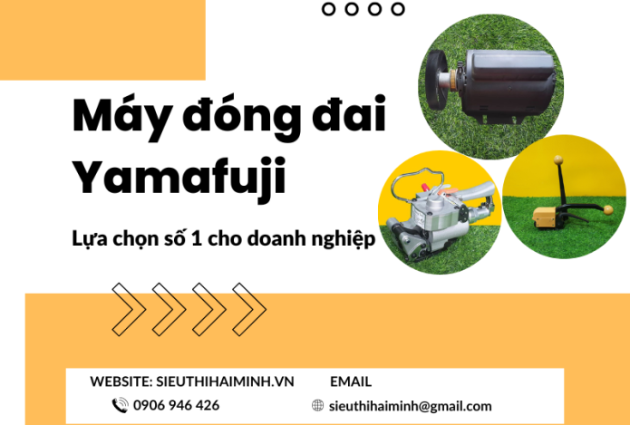 Máy đóng đai Yamafuji - lựa chọn số 1 cho doanh nghiệp