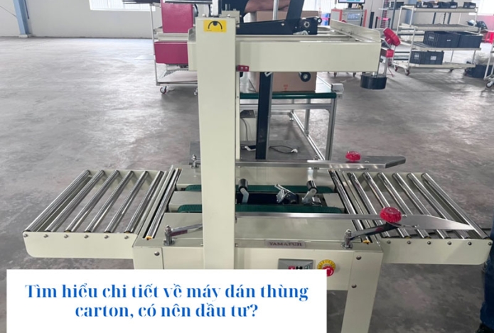Tìm hiểu chi tiết về máy dán thùng carton, có nên đầu tư?