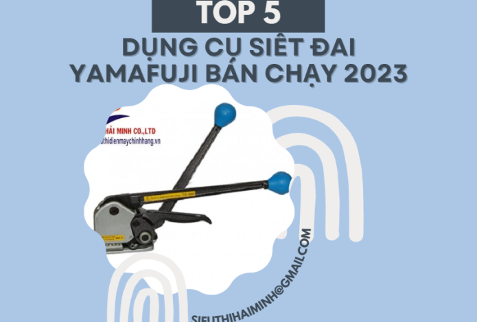 Top 5 dụng cụ siết đai Yamafuji bán chạy năm 2023