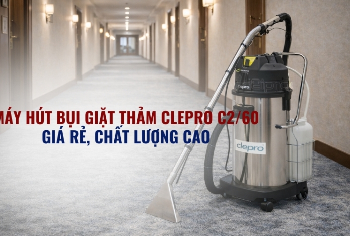 Máy Hút Bụi Giặt Thảm Clepro C2/60 Giá Rẻ, Chất Lượng Cao