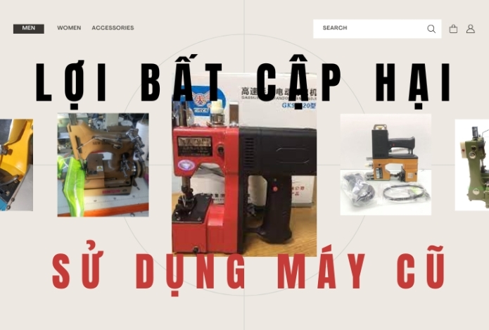 Lợi Bất Cập Hại Khi Mua Máy May Bao Cũ Bạn Cần Biết
