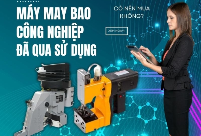 Có Nên Mua Máy May Công Nghiệp Đã Qua Sử Dụng Không?