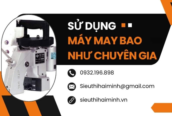 Sử Dụng Máy May Bao Như Chuyên Gia Chỉ Trong 5 Bước