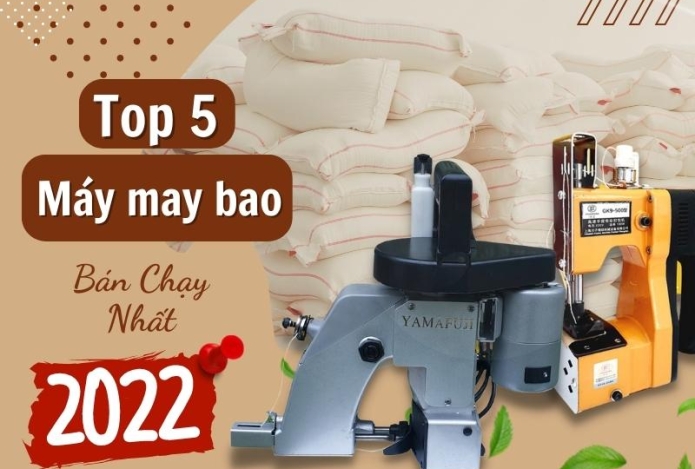Top 5 Máy May Bao Bán Chạy Nhất Năm 2024