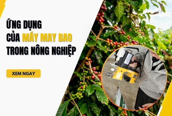 Ứng dụng của máy may bao trong nông nghiệp