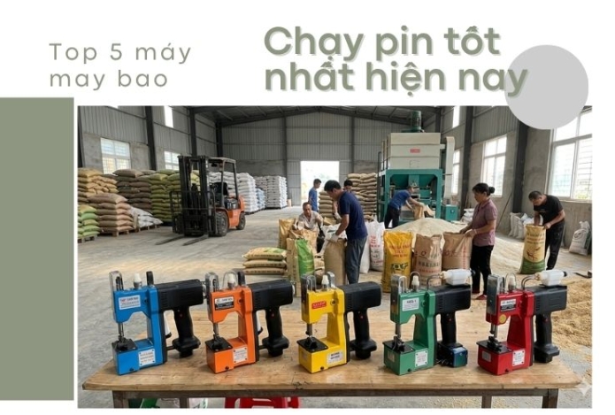 Top 5 máy may bao chạy pin tốt nhất hiện nay
