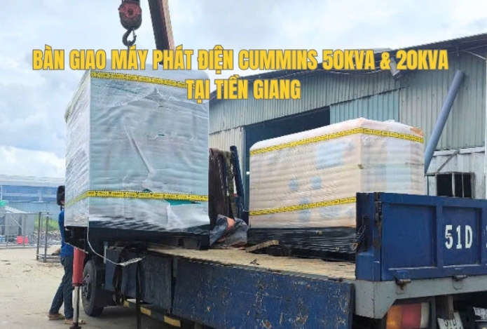 Bàn Giao Máy Phát Điện Cummins 50kva & 20kva tại Tiền Giang