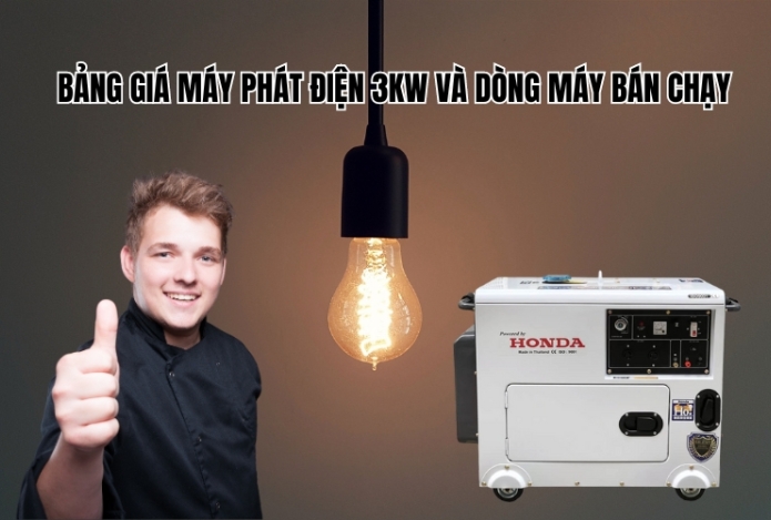 Bảng giá máy phát điện 3kw và dòng máy bán chạy