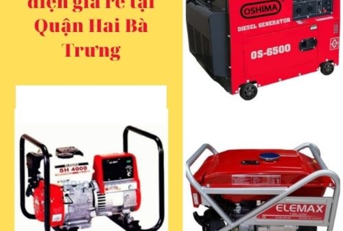 Cần mua máy phát điện giá rẻ tại Quận Hai Bà Trưng