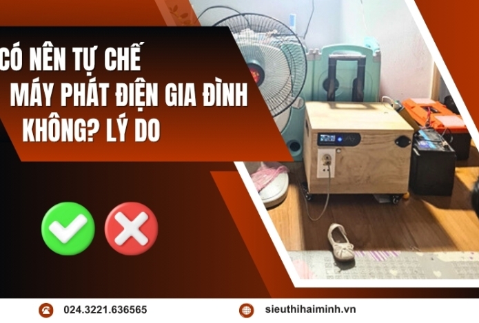 Có Nên Tự Chế Máy Phát Điện Gia Đình Không? Lý do