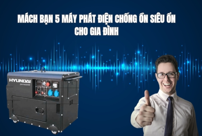 Máy Phát Điện Chống Ồn – Dòng Máy Nên Đầu Tư